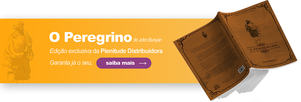 Banner O Peregrino | Editora Berith | Plenitude Distribuidora