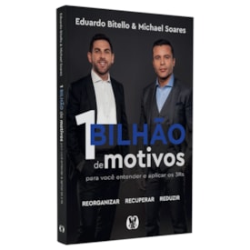 1 Bilhão de Motivos Para Você Entender e Aplicar os 3Rs | Eduardo Bitello & Michael Soares