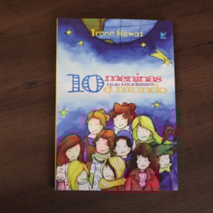 Segunda imagem do produto 10 Meninas Que Mudaram O Mundo | Irene Howat