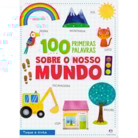 100 Primeiras Palavras Sobre o Nosso Mundo