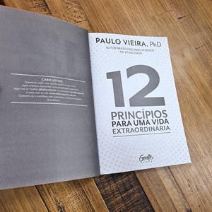 12 Princípios Para uma Vida Extraordinária | Paulo Vieira