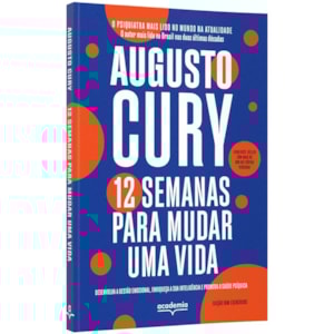 12 Semanas para Mudar uma Vida | Edição com Exercicios | Augusto Cury