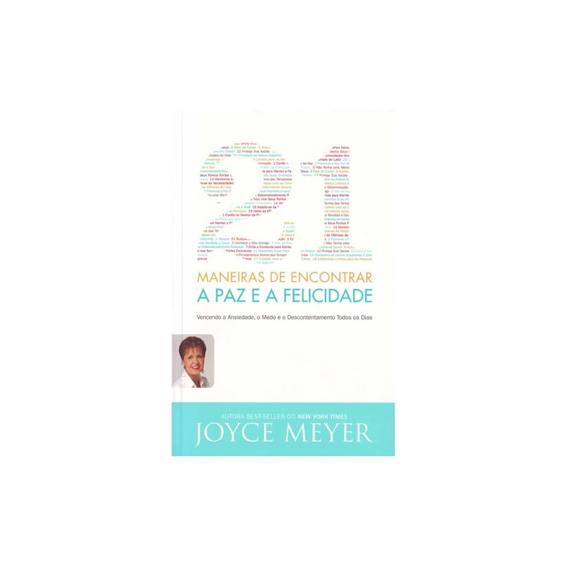 21 Maneiras De Encontrar A Paz E A Felicidade Joyce Meyer 0291