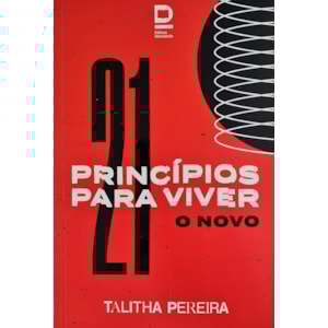 21 Princípios para Viver o Novo | Thalita Pereira