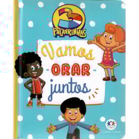 3 Palavrinhas | Vamos Orar Juntos