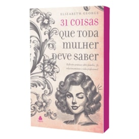 Segunda imagem do produto 31 Coisas Que Toda Mulher Deve Saber | Elisabeth George