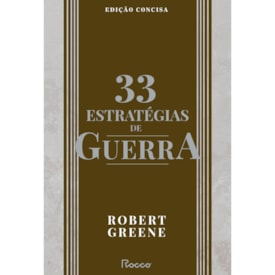 33 Estratégias De Guerra  |  Robert Greene