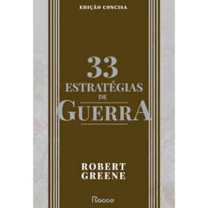 33 Estratégias De Guerra  |  Robert Greene