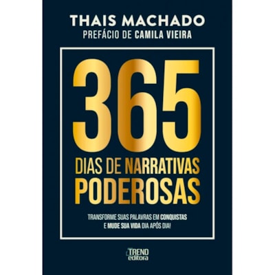 365 Dias de Narrativas Poderosas | Thais Machado