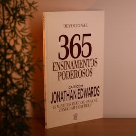 Segunda imagem do produto 365 Ensinamentos Poderosos | Café com Jonathan Edwards | Jonathan Edwards