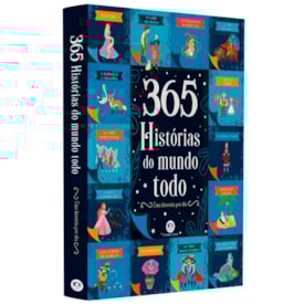 365 Histórias do Mundo Todo | Uma História Por Dia | Rosalba Troiano e Stefania Leonardi Hartley
