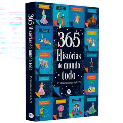 365 Histórias do Mundo Todo | Uma História Por Dia | Rosalba Troiano e Stefania Leonardi Hartley