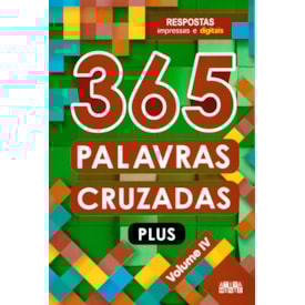 365 Palavras Cruzadas Plus | Volume IV
