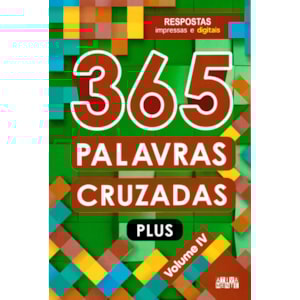365 Palavras Cruzadas Plus | Volume IV