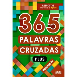 365 Palavras Cruzadas Plus | Volume IV