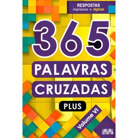 365 Palavras Cruzadas Plus | Volume VI
