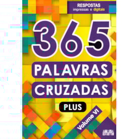 365 Palavras Cruzadas Plus | Volume VI