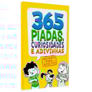 365 Piadas, Curiosidades e Adivinhas | Proibido Para Adultos