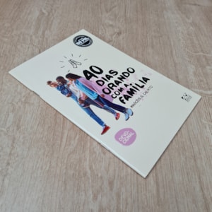 Segunda imagem do produto 40 Dias Orando com a Família | Marcos S. Calixto