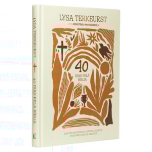 40 Dias Pela Bíblia | Lysa Terkeurst