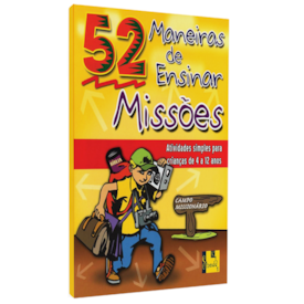 52 Maneiras de Ensinar Missões | Nancy S. Williamson
