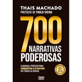 700 Narrativas Poderosas | Thais Machado