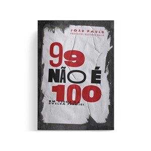 99 Não é 100 | João Paulo