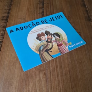 Segunda imagem do produto A Adoção de Jesus | Thais R. Croitor