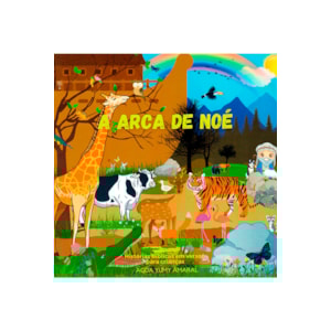 A Arca de Noé | Agda Yumy Amaral