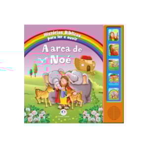 A Arca de Noé | Histórias Bíblicas para Ler e Ouvir