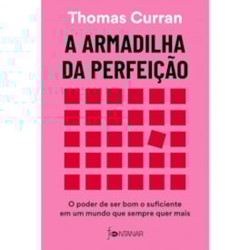 A Armadilha da Perfeição | Thomas Curran