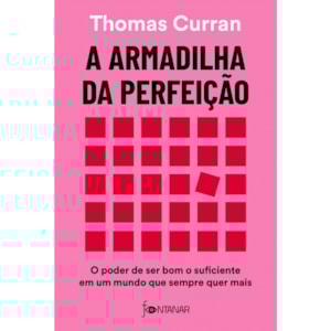 A Armadilha da Perfeição | Thomas Curran
