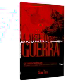 A Arte da Guerra | Os Treze Capítulos | Sun Tzu