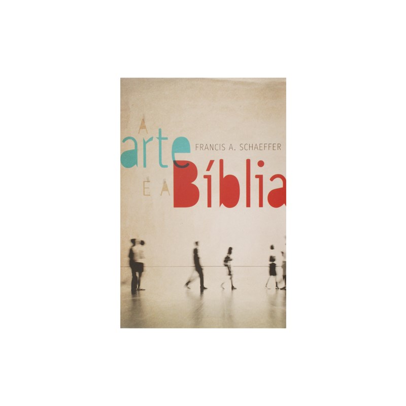 a arte e a bíblia francis schaeffer pdf download