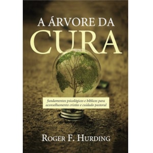A Árvore da Cura | Roger F. Hurding