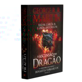 A Ascensão do Dragão | George R. R. Martin | Elio M. García Jr. | Linda Antonsson