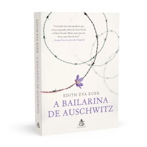 A Bailarina de Auschwitz | 
                                        Edith Eva Eger
