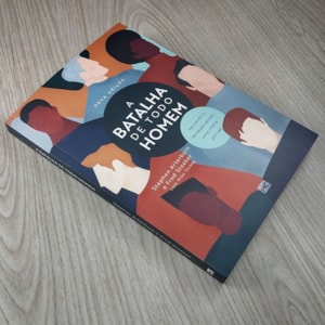 Segunda imagem do produto A Batalha de Todo Homem | Stephen Arterburn e Fred Storeker