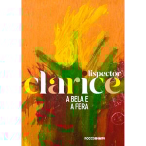 A Bela e a Fera | Clarice Lispector