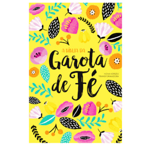 A Bíblia da Garota de Fé | NVT | Primavera