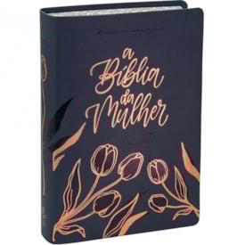 A Bíblia da Mulher | Letra Grande | NAA | Capa Luxo Azul