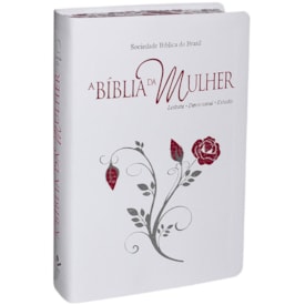A Bíblia da Mulher | Letra Normal | ARA | Capa Branca Flores Luxo