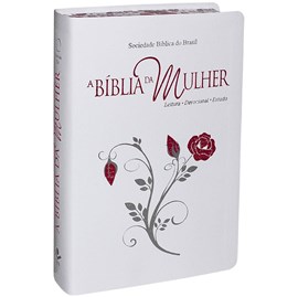 A Bíblia da Mulher | Letra Normal | ARA | Capa Branca Flores Luxo