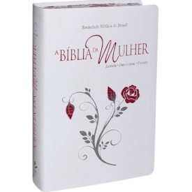 A Bíblia da Mulher | Letra Normal | ARA | Capa Branca Luxo Grande