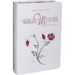 A Bíblia da Mulher | Letra Normal | ARA | Capa Branca Luxo Grande