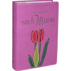 A Bíblia da Mulher | Letra Normal | ARA | Capa Flor Costurada Legno Luxo
