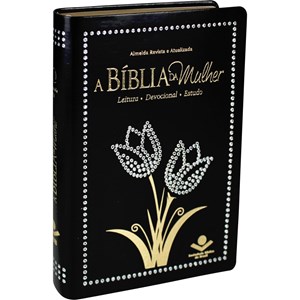 A Bíblia da Mulher | Letra Normal | ARA | Capa Preta Nobre Pedras Tulipas