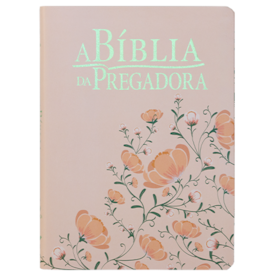 A Bíblia da Pregadora | ARA | Letra Normal | Rosa Floral