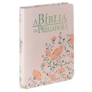 A Bíblia da Pregadora | ARA | Letra Normal | Rosa Floral