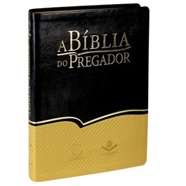 A Bíblia do Pregador | Letra Normal | ARA | Capa Flexível PU Preta/Dourada